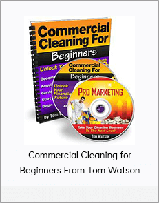 Commercial Cleaning for Beginners From Tom Watson