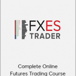 Complete Online Futures Trading Course