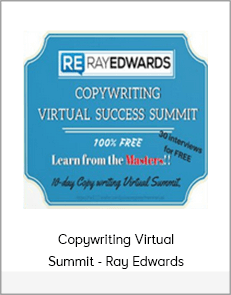 Copywriting Virtual Summit - Ray Edwards