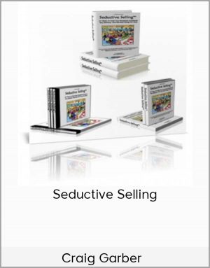 Craig Garber - Seductive Selling