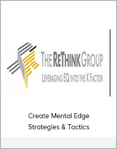 Create Mental Edge Strategies & Tactics