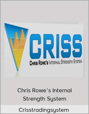 Crisstradingsystem - Chris Rowe's Internal Strength System