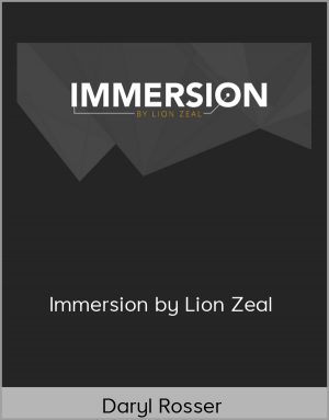 Daryl Rosser - Immersion by Lion Zeal