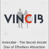 David Tian - Invincible - The Secret Anciet Dao of Effortless Attraction