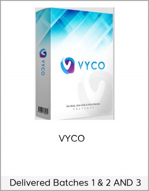 Delivered Batches 1 & 2 AND 3 - VYCO