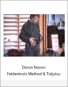 Doron Navon - Feldenkrais Method & Taijutsu