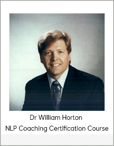 William Horton - NLP Coaching Certification Course