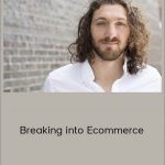 Ezra Firestone - Breaking into Ecommerce