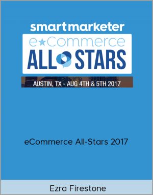 Ezra Firestone - eCommerce All-Stars 2017