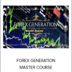 FOREX GENERATION MASTER COURSE