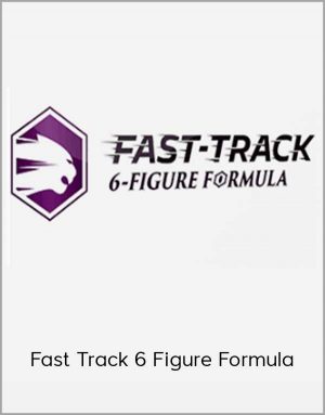 Fast Track 6 Figure Formula