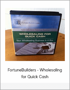 FortuneBuilders - Wholesaling for Quick Cash