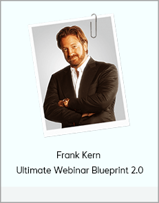 Frank Kern - Ultimate Webinar Blueprint 2.0