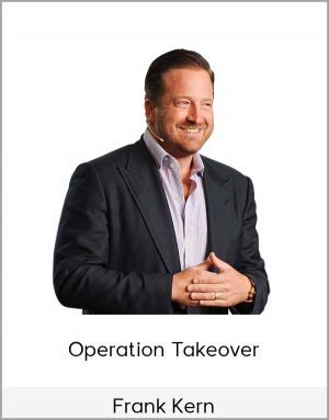 Frank Kern - Operation Takeover