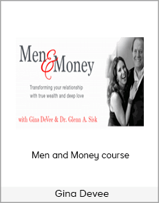 Gina Devee - Men and Money course