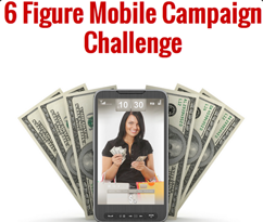 Greg Davis - 6 Figure Mobile Campaign Challenge