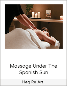 Heg Re Art - Massage Under The Spanish Sun