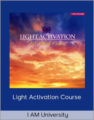 I AM University - Light Activation Course