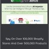 Intelligynce Platinum - Spy On Over 100,000 Shopify Stores And Over 500,000 Products