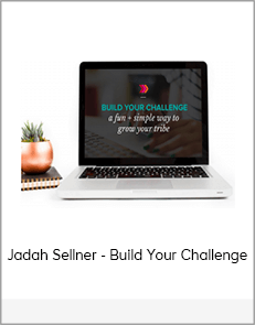 Jadah Sellner - Build Your Challenge