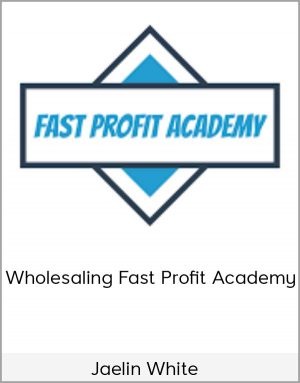 Jaelin White - Wholesaling Fast Profit Academy