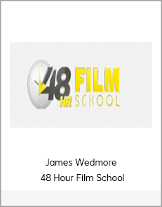 James Wedmore - 48 Hour Film School