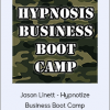 Jason Linett - Hypnotize Business Boot Camp