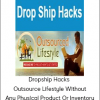 Jason O'Neil - Dropship Hacks - Outsource Lifestyle Without Any Physical Product Or Inventory