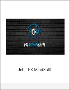 Jeff - FX MindShift