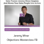 Jeremy Miner – Objections Masterclass FB