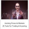 Joe Marwood - Hacking Financial Markets - 25 Tools For Trading & Investing