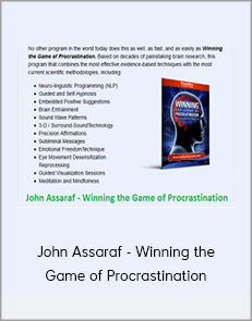 John Assaraf - Winning the Game of Procrastination