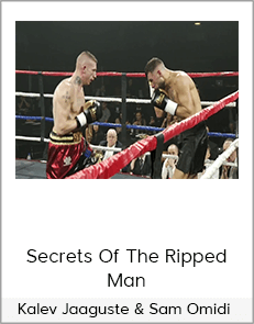 Kalev Jaaguste & Sam Omidi - Secrets Of The Ripped Man