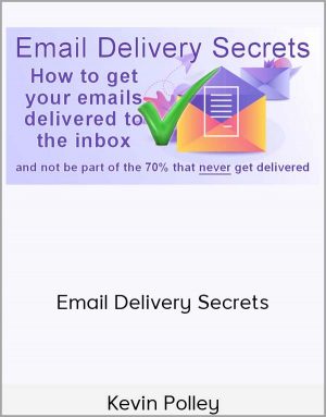 Kevin Polley - Email Delivery Secrets