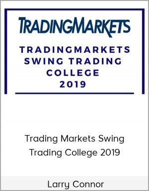 Larry Connor - Trading Markets Swing Trading College 2019