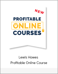 Lewis Howes - Profitable Online Course