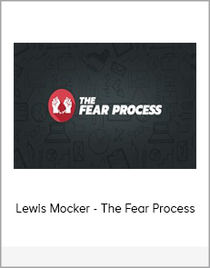 Lewis Mocker - The Fear Process