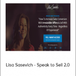 Lisa Sasevich - Speak to Sell 2.0