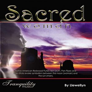 Llewellyn - Sacred Woman (New Beginnings Music)