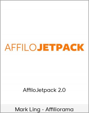 Mark Ling - Affiliorama - AffiloJetpack 2.0