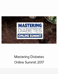 Mastering Diabetes Online Summit 2017