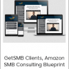 Matt - GetSMB Clients, Amazon SMB Consulting Blueprint