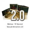 Mehow - 10 Second Sexual Attraction 2.0