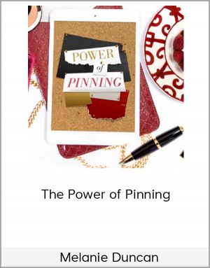 Melanie Duncan - The Power of Pinning