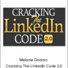 Melonie Dodaro – Cracking The LinkedIn Code 2.0