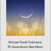 Michael David Golzmane - 35 Generations New Moon (Mahalaya) Ancestral Karma Clearing For Mental & Emotional Balance, Releasing Ancestral Blocks To Feeling Free To Accomplish Your Divine Purpose