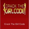 Michael Fiore - Crack the Girl Code