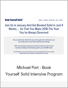 Michael Port - Book Yourself Solid Intensive Program