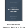 Mike Halls-Moore - Successful Algorithmic Trading