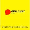 Min Liu - Double Your Verbal Fluency